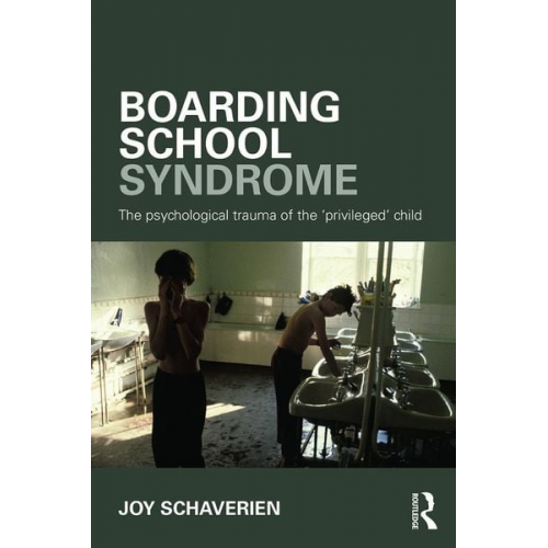 Joy Schaverien - Boarding School Syndrome