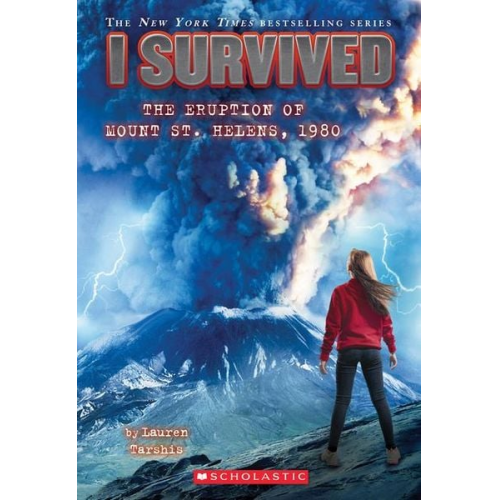 Lauren Tarshis - I Survived the Eruption of Mount St. Helens, 1980 (I Survived #14)