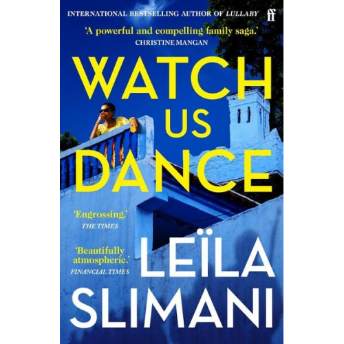 Leïla Slimani - Watch Us Dance