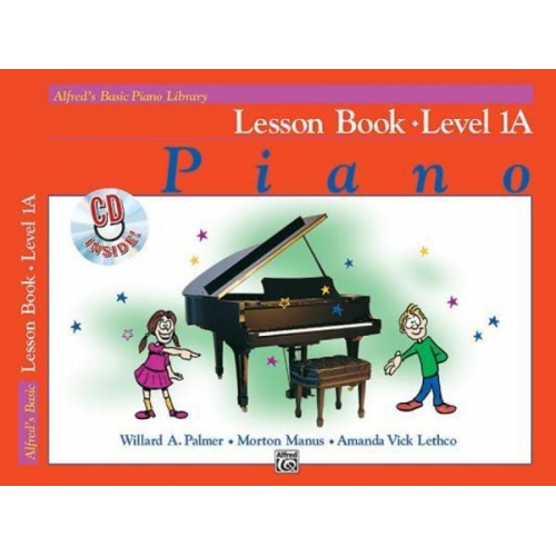 Willard A. Palmer Morton Manus Amanda Vick Lethco - Alfred's Basic Piano Library Lesson Book, Bk 1a