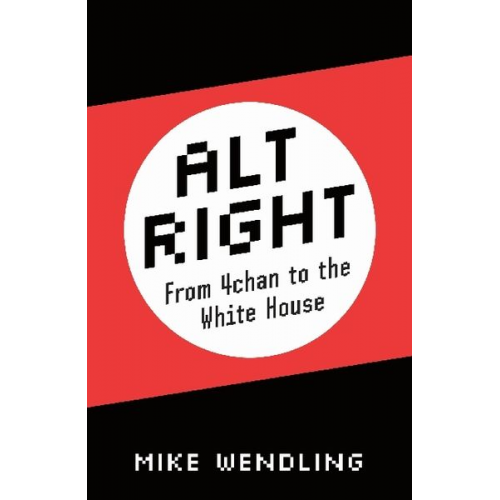 Mike Wendling - Alt-Right