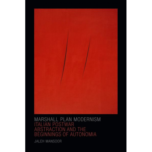 Jaleh Mansoor - Marshall Plan Modernism