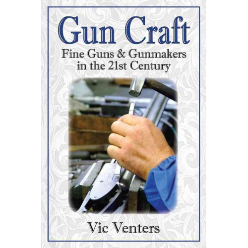 Vic Venters - Gun Craft