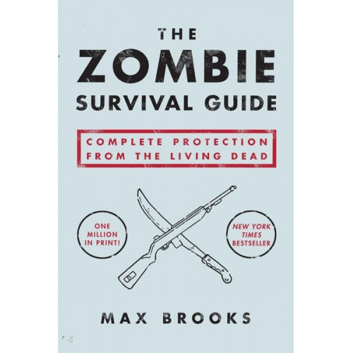 Max Brooks - The Zombie Survival Guide