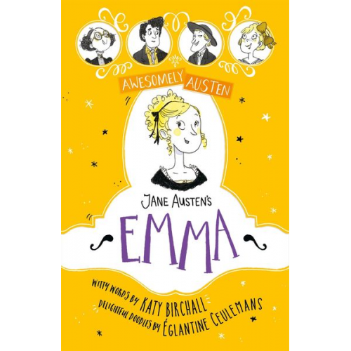 Katy Birchall Jane Austen - Awesomely Austen - Illustrated and Retold: Jane Austen's Emma