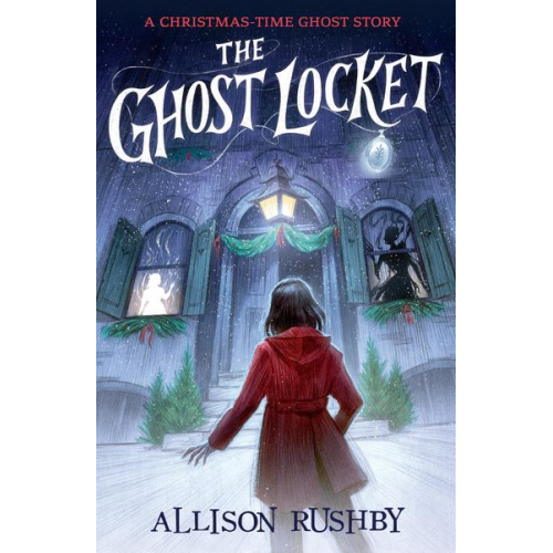 Allison Rushby - The Ghost Locket