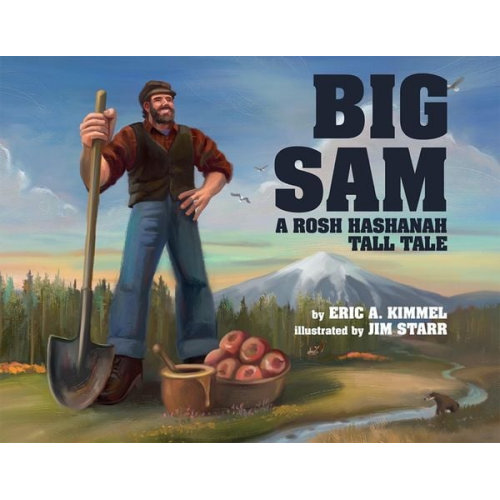 Eric A. Kimmel - Big Sam: A Rosh Hashanah Tall Tale