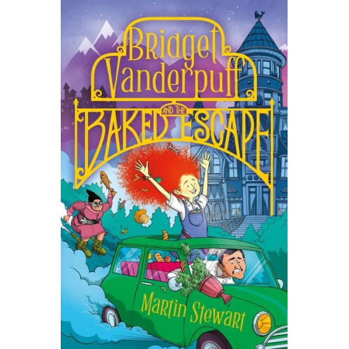 Martin Stewart - Bridget Vanderpuff and the Baked Escape