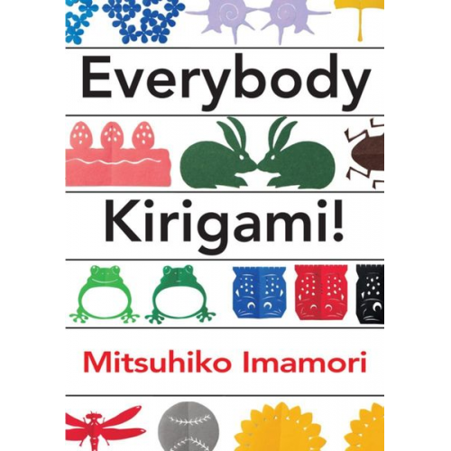 Mitsuhiko Imamori - Everybody Kirigami!