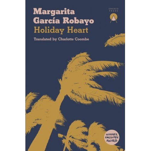 Margarita García Robayo - Holiday Heart