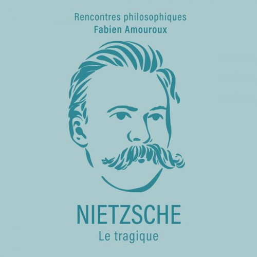 Fabien Amouroux - Nietzsche