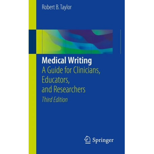 Robert B. Taylor - Medical Writing