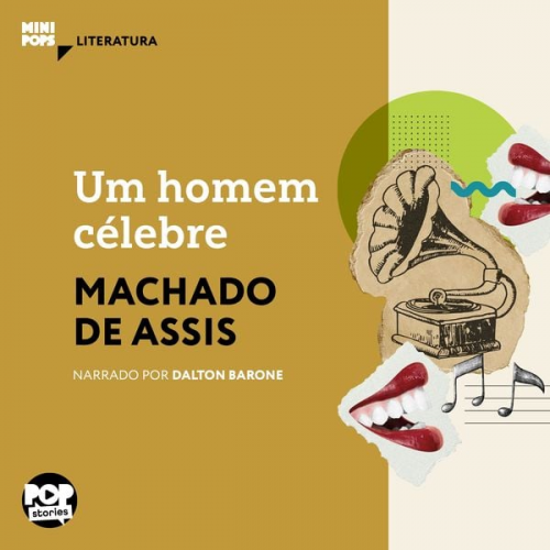 Machado de Assis - Um homem célebre