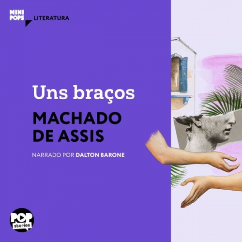 Machado de Assis - Uns braços