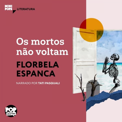 Florbela Espanca - Os mortos não voltam