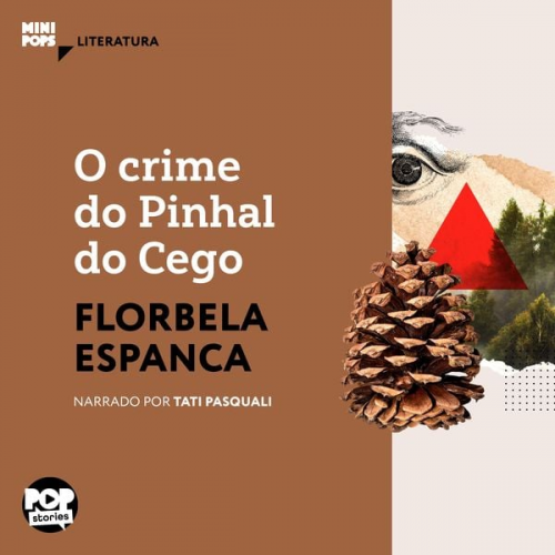 Florbela Espanca - O crime do Pinhal do Cego