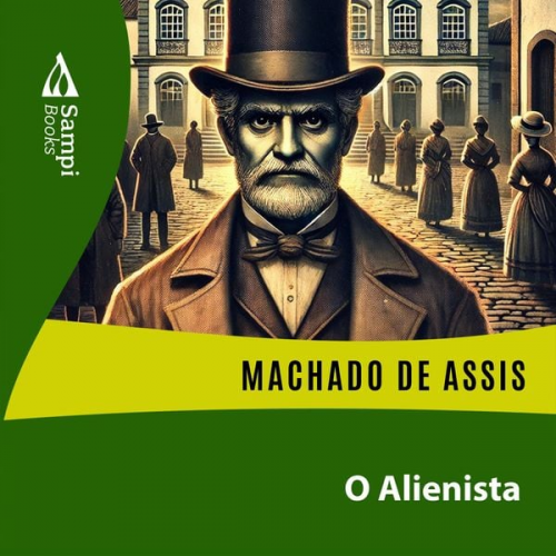 Machado de Assis - O Alienista