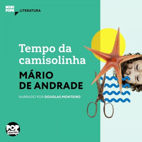 Mário de Andrade - Tempo da camisolinha