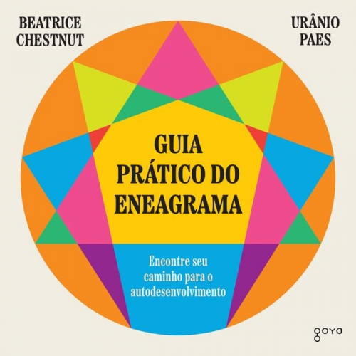 Beatrice Chestnut Urânio Paes - Guia prático do Eneagrama