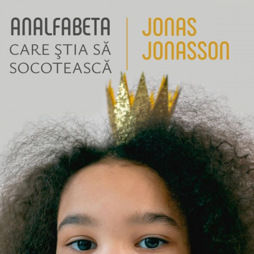 Jonas Jonasson - Analfabeta care ştia să socotească