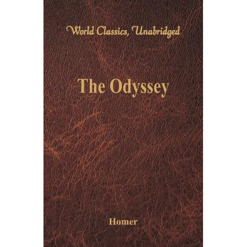 Homer - The Odyssey (World Classics, Unabridged)