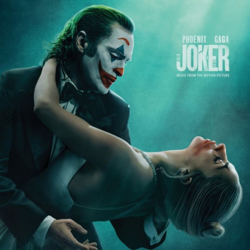 Lady Gaga Joaquin Phoenix - Joker: Folie a Deux(Music from the Motion Picture)