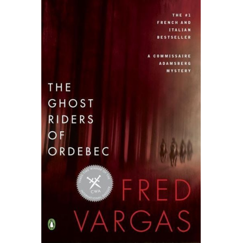 Fred Vargas - The Ghost Riders of Ordebec