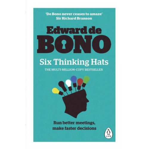 Edward De Bono - Six Thinking Hats