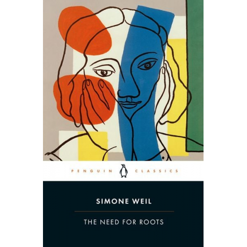 Simone Weil - The Need for Roots