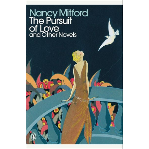 Nancy Mitford - The Pursuit of Love