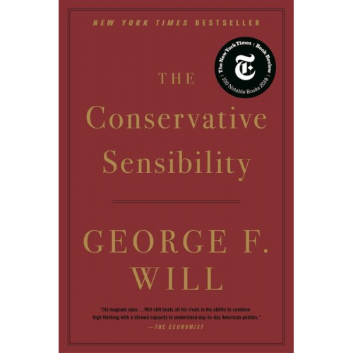 George F. Will - The Conservative Sensibility