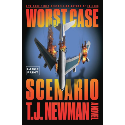 T. J. Newman - Worst Case Scenario