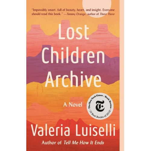 Valeria Luiselli - Lost Children Archive