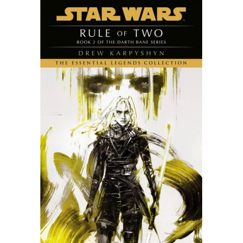 Drew Karpyshyn - Rule of Two: Star Wars Legends (Darth Bane)