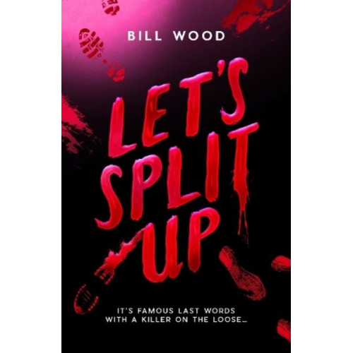 Bill Wood - Let's Split Up