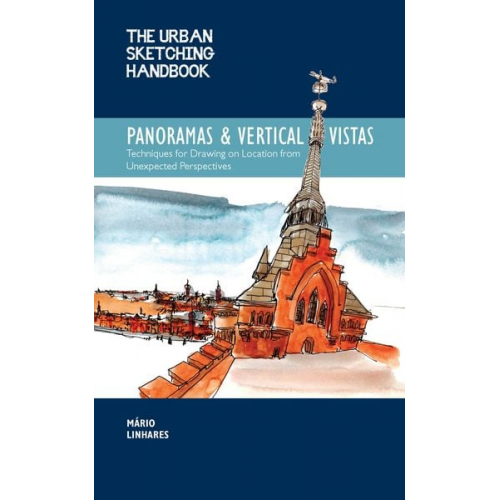 Mario Linhares - The Urban Sketching Handbook Panoramas and Vertical Vistas