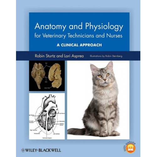 Robin Sturtz Lori Asprea - Anatomy and Physiology for Veterinary Technicians and Nurses