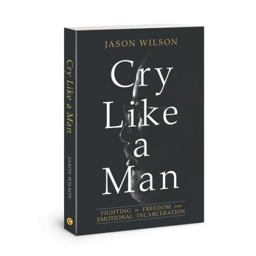 Jason Wilson - Cry Like a Man