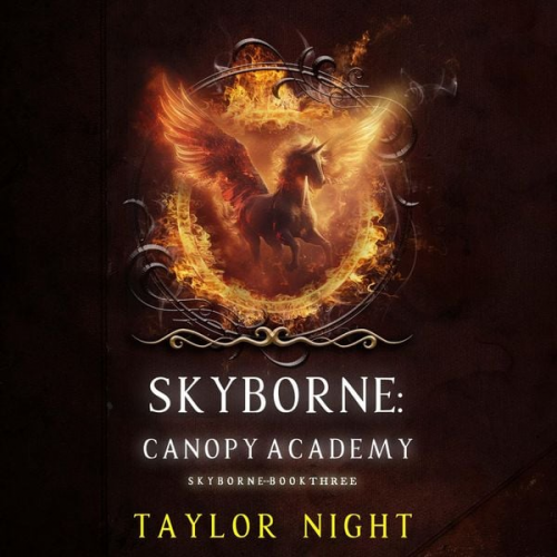 Taylor Night - Skyborne: Canopy Academy (Skyborne Series—Book Three)