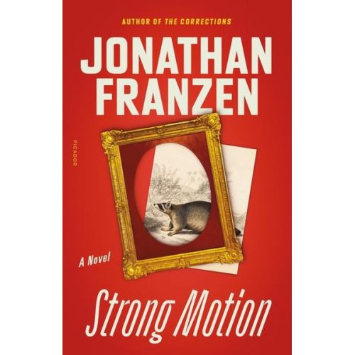 Jonathan Franzen - Strong Motion