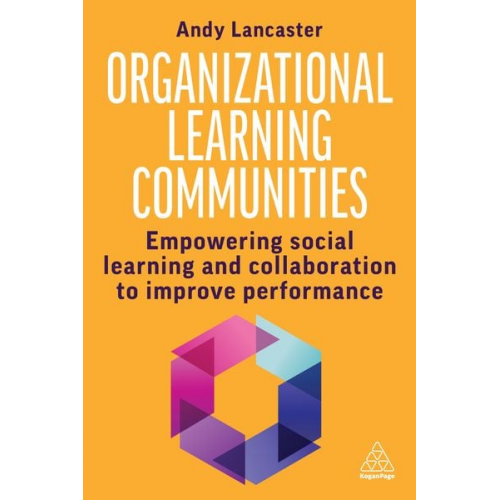 Andy Lancaster - Organizational Learning Communities