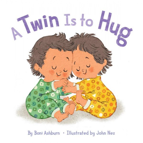 Boni Ashburn - A Twin Is to Hug