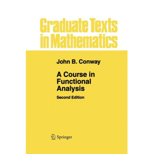 John B. Conway - A Course in Functional Analysis