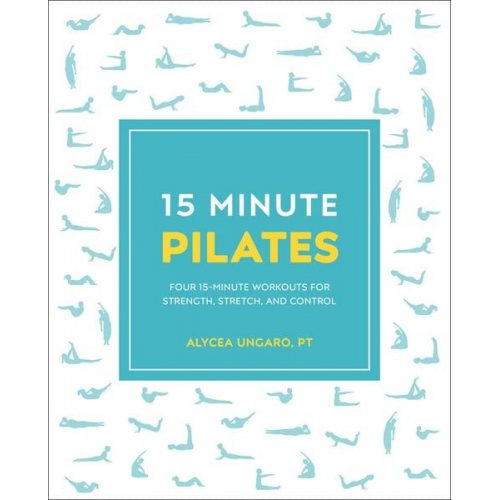 Alycea Ungaro - 15-Minute Pilates