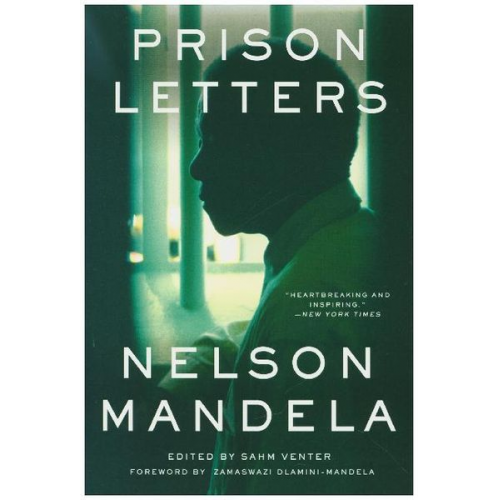 Nelson Mandela - Prison Letters