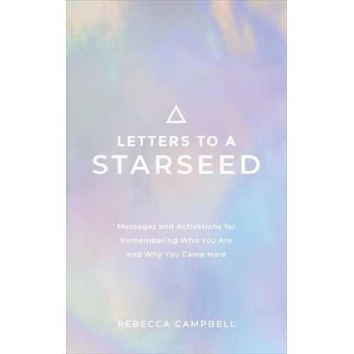 Rebecca Campbell - Letters to a Starseed