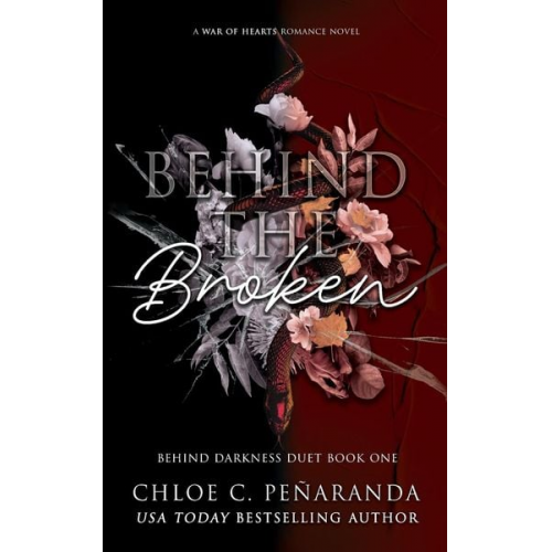 Chloe C. Peñaranda - Behind The Broken (Behind Darkness Duet Book 1)