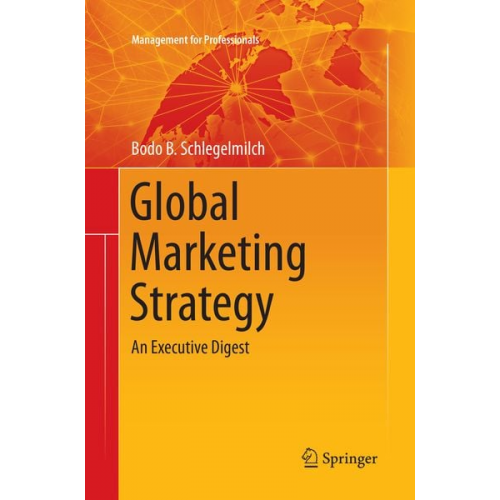 Bodo B. Schlegelmilch - Global Marketing Strategy