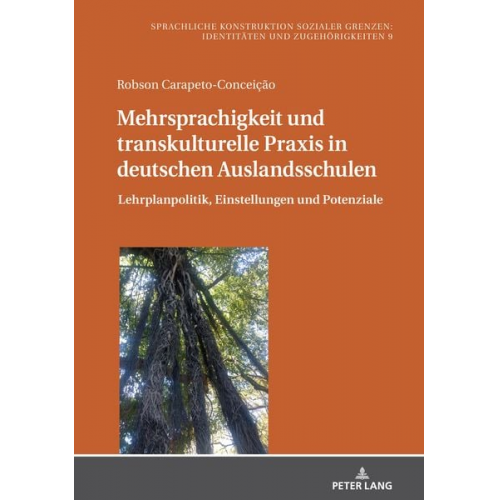 Robson Carapeto-Conceição - Mehrsprachigkeit und transkulturelle Praxis in deutschen Auslandsschulen