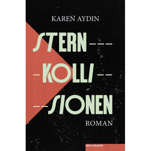 Karen Aydin - Sternkollisionen